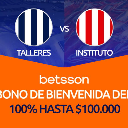 Talleres vs Instituto | Bono de Bienvenida en Betsson