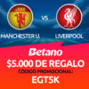 Manchester United vs Liverpool | Beneficio Exclusivo en Betano