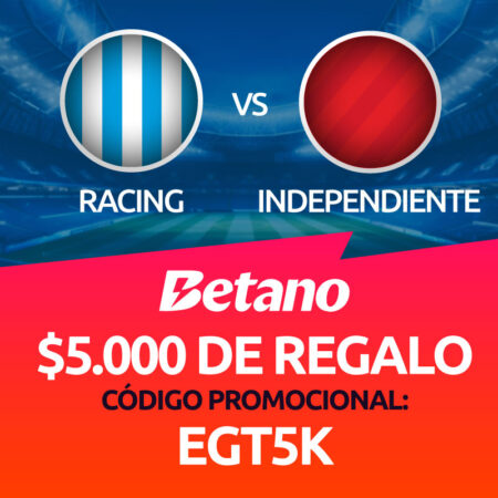 Racing vs Independiente | Beneficio Exclusivo en Betano