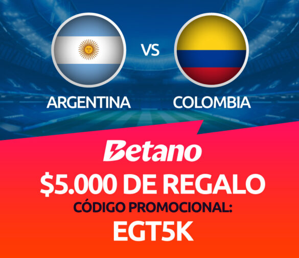 Colombia vs Argentina | Beneficio Exclusivo en Betano